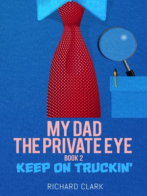 cover image of My Dad, the Private Eye